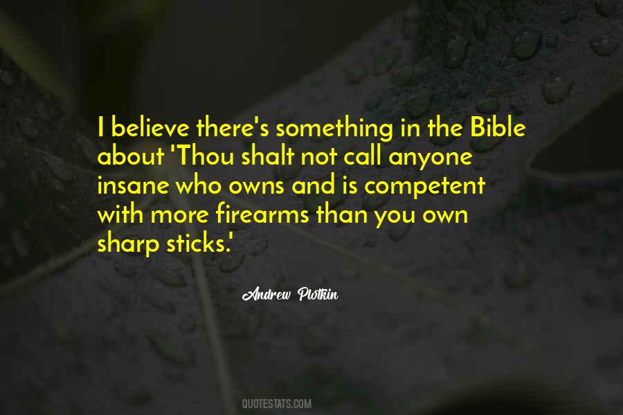 Believe In The Bible Quotes #1192772