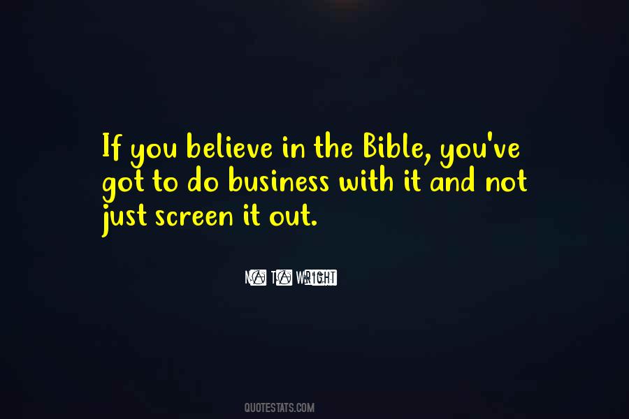 Believe In The Bible Quotes #712344