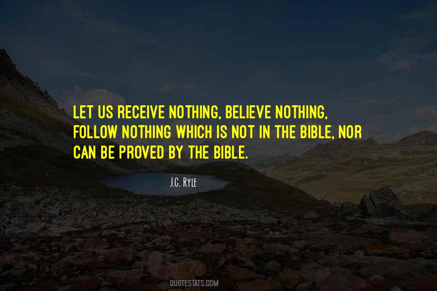 Believe In The Bible Quotes #805980