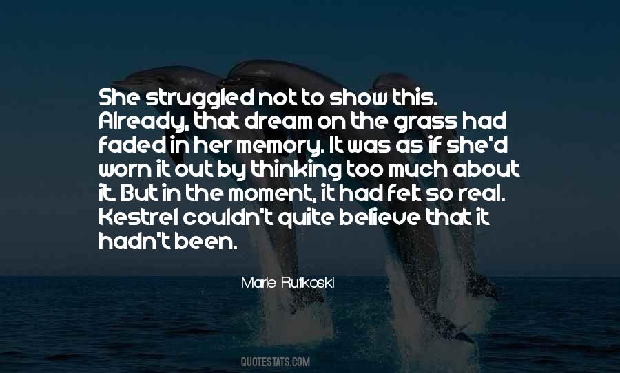 Believe In The Dream Quotes #1043174