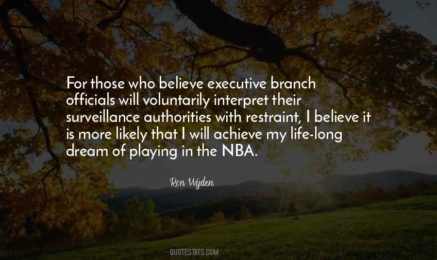 Believe In The Dream Quotes #1058162