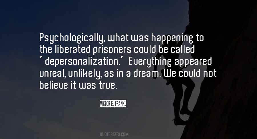 Believe In The Dream Quotes #1077604