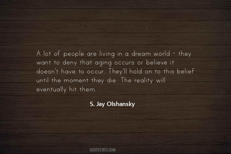 Believe In The Dream Quotes #288962
