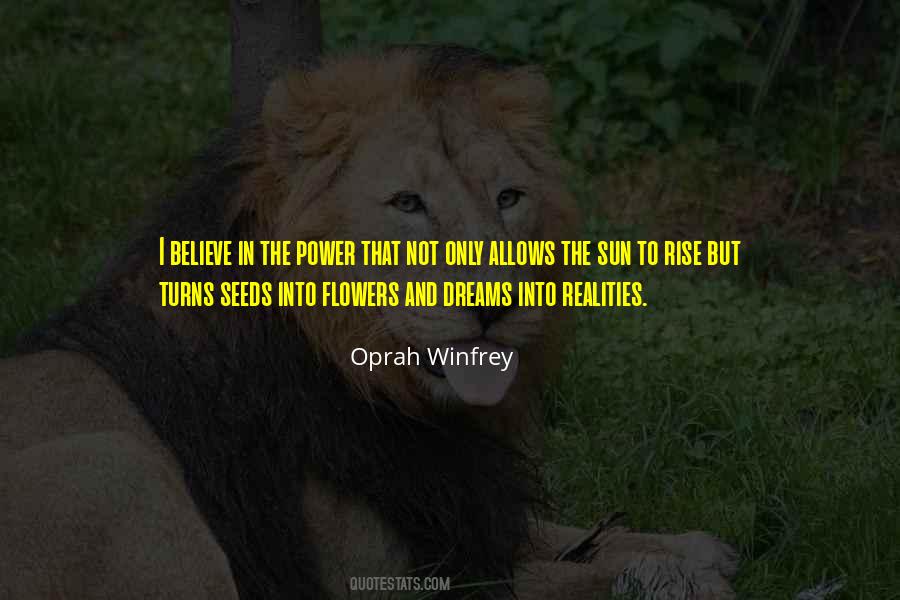 Believe In The Dream Quotes #895831