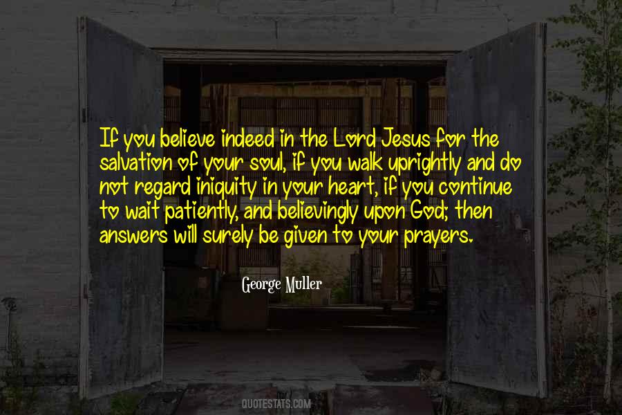 Believe In The Lord Quotes #1157579