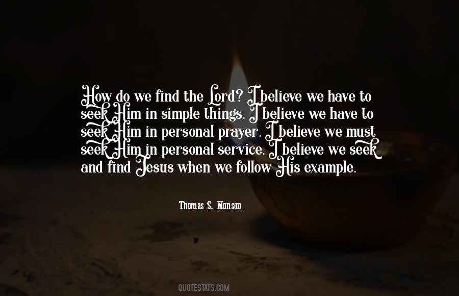 Believe In The Lord Quotes #642164