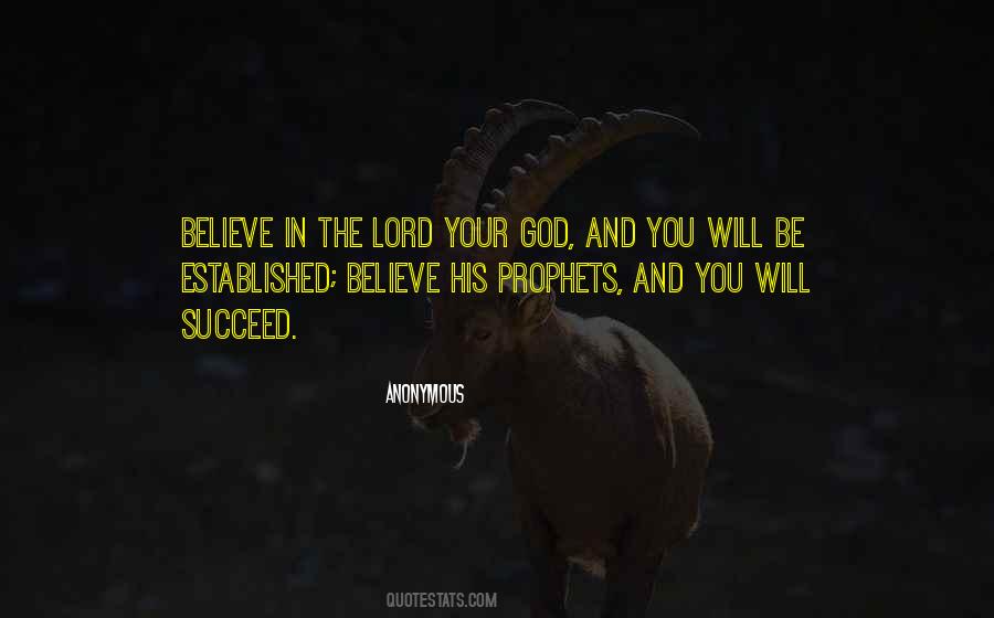 Believe In The Lord Quotes #676667
