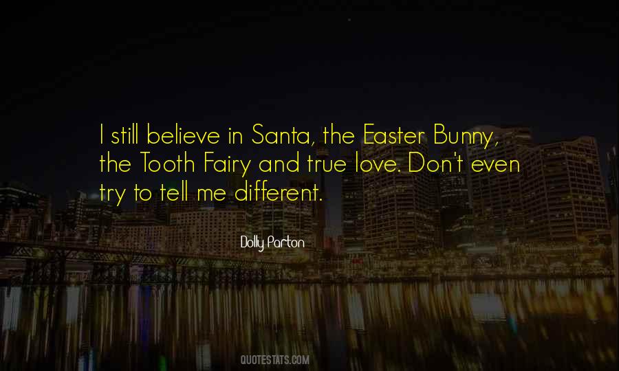 Believe In True Love Quotes #1646127