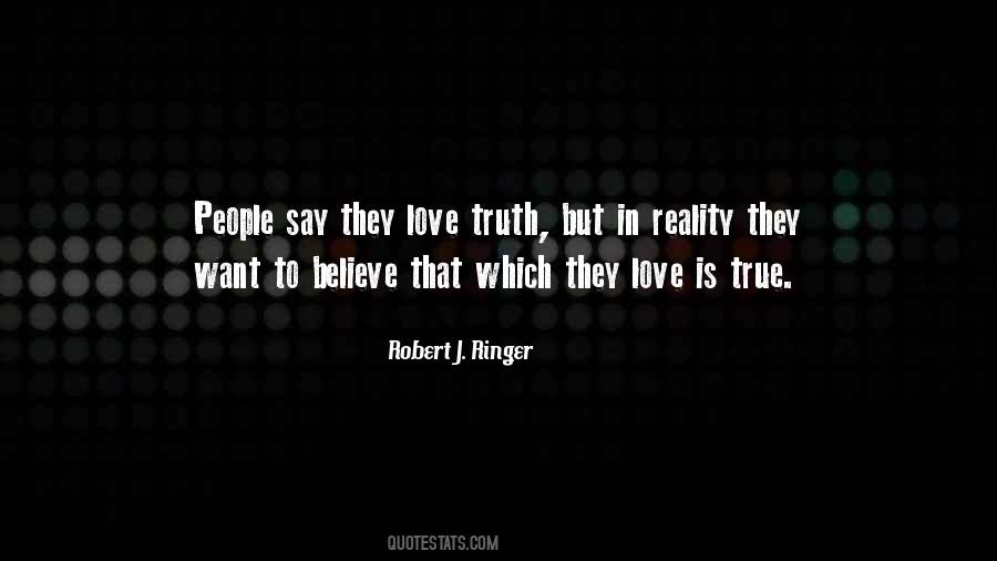 Believe In True Love Quotes #1784616