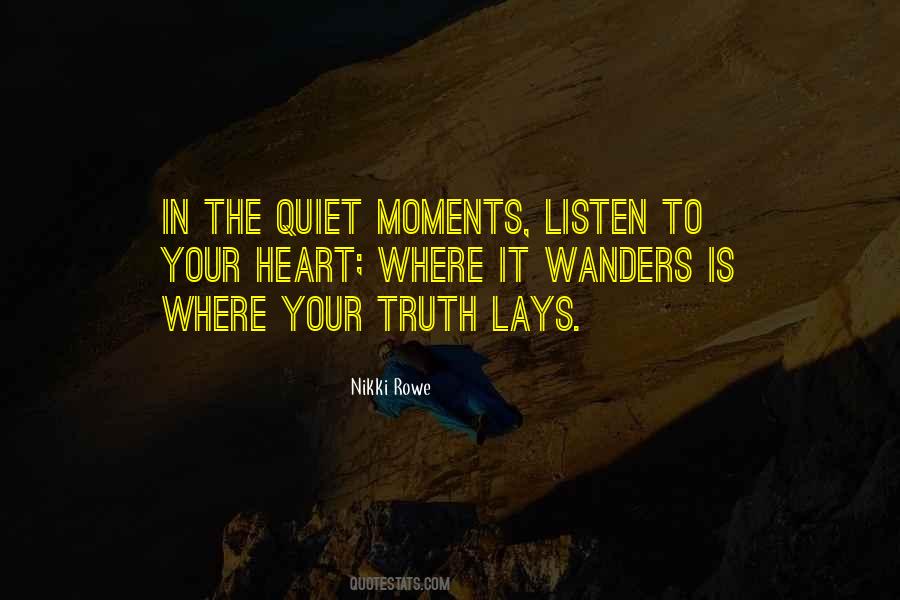Believe In Your Heart Quotes #1026009