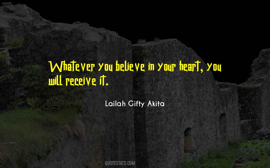 Believe In Your Heart Quotes #31239