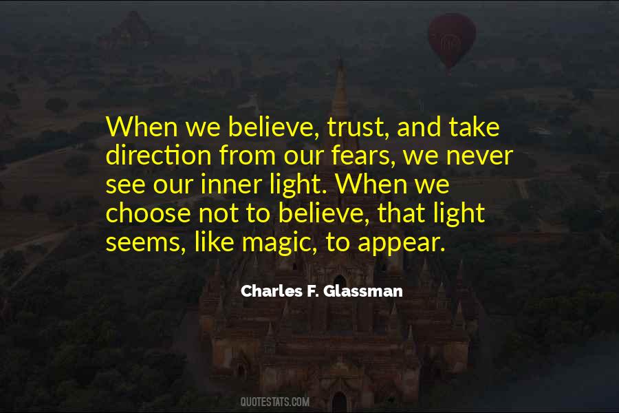 Believe In Your Own Magic Quotes #209453