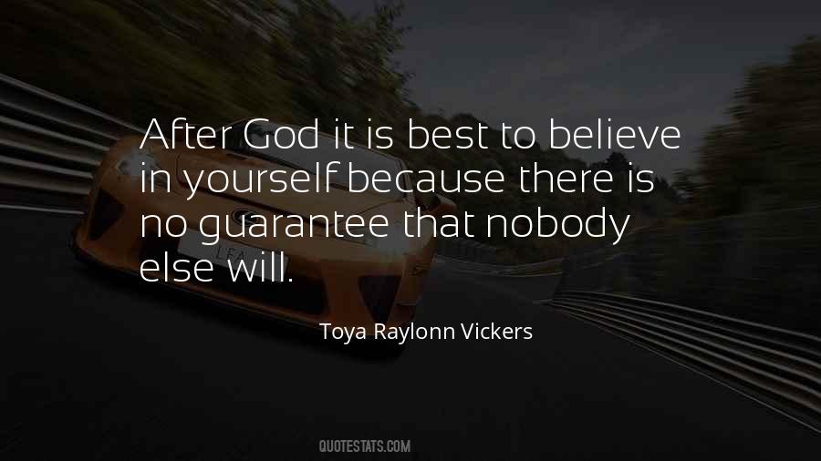 Believe In Yourself God Quotes #178023