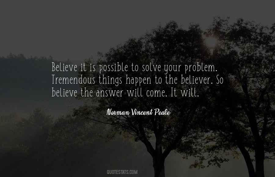 Believe It Will Happen Quotes #1032811