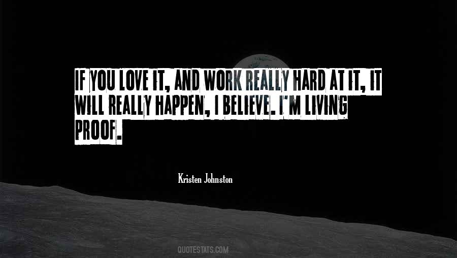 Believe It Will Happen Quotes #1368869