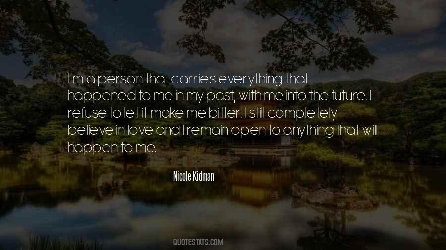 Believe It Will Happen Quotes #649265