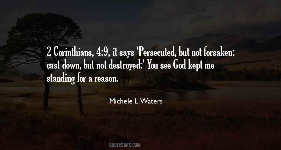 God Has Not Forsaken Quotes #1341680