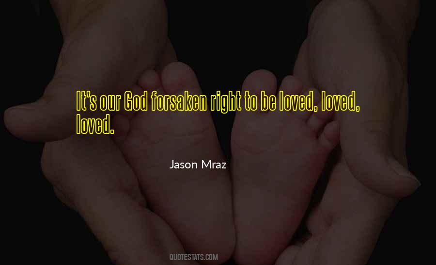 God Has Not Forsaken Quotes #1408681