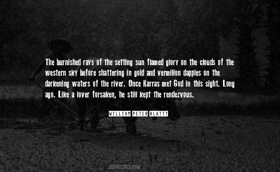 God Has Not Forsaken Quotes #650294