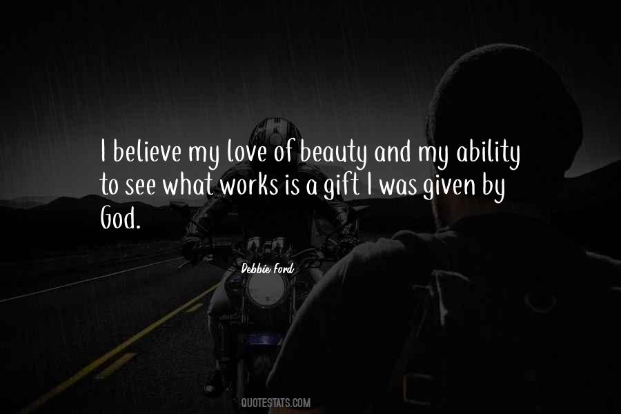 Believe My Love Quotes #1564517