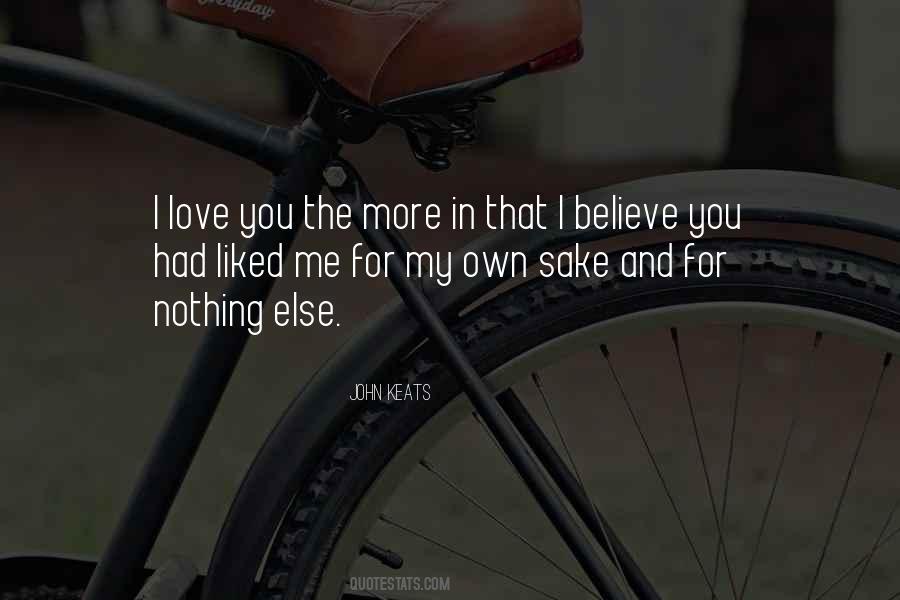 Believe My Love Quotes #221469