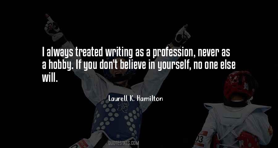 Believe No One Quotes #308744