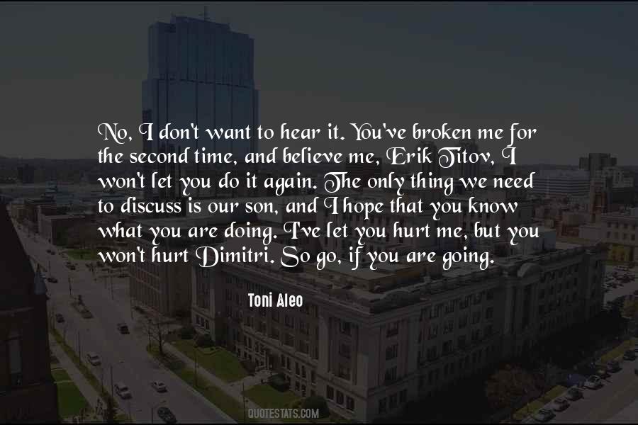 Believe None Of What You Hear Quotes #177227