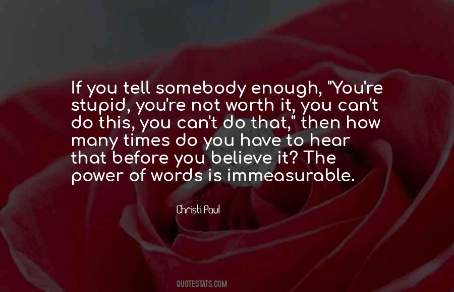 Believe None Of What You Hear Quotes #69917