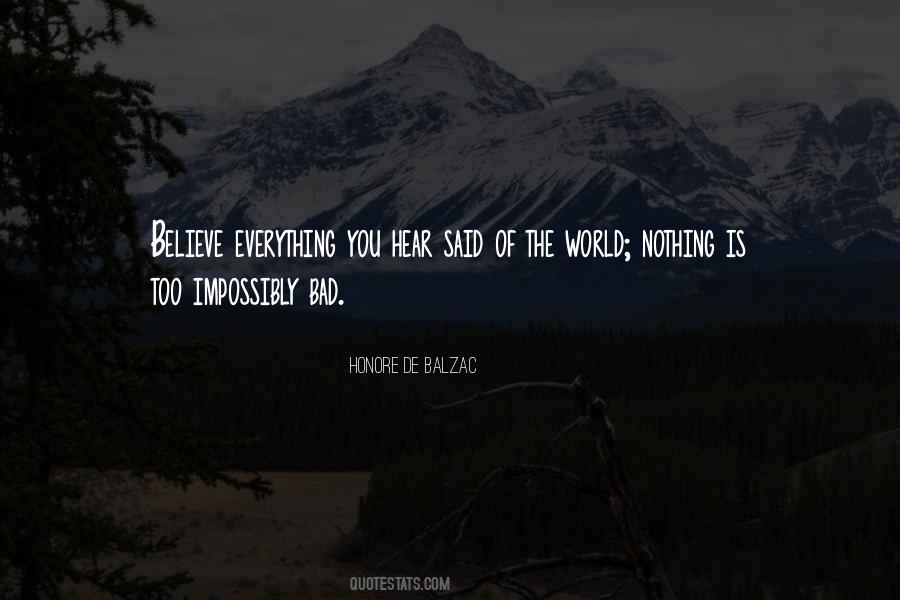 Believe Nothing You Hear Quotes #1778847