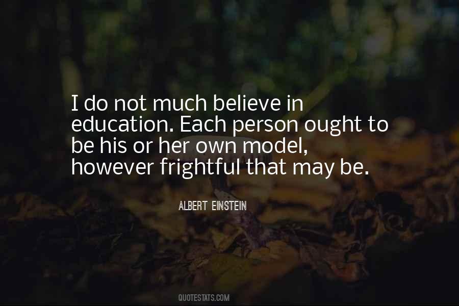Believe Or Not Quotes #37155