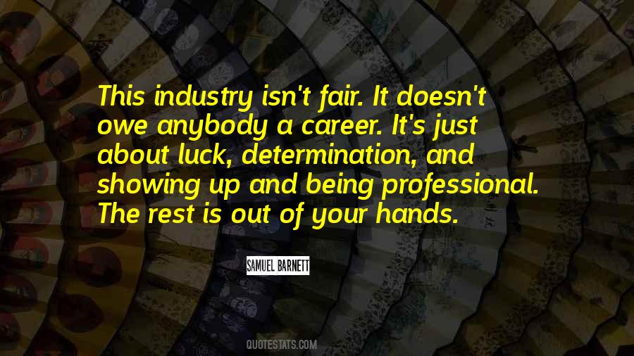 Being Fair And Just Quotes #837905