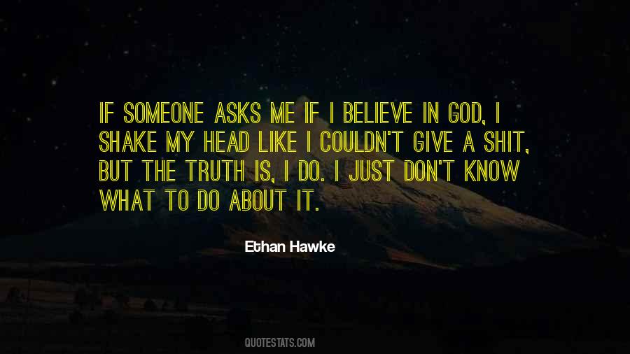 Believe The Truth Quotes #141981