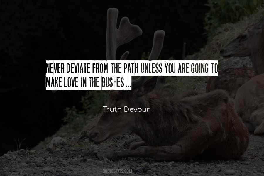Believe The Truth Quotes #26288
