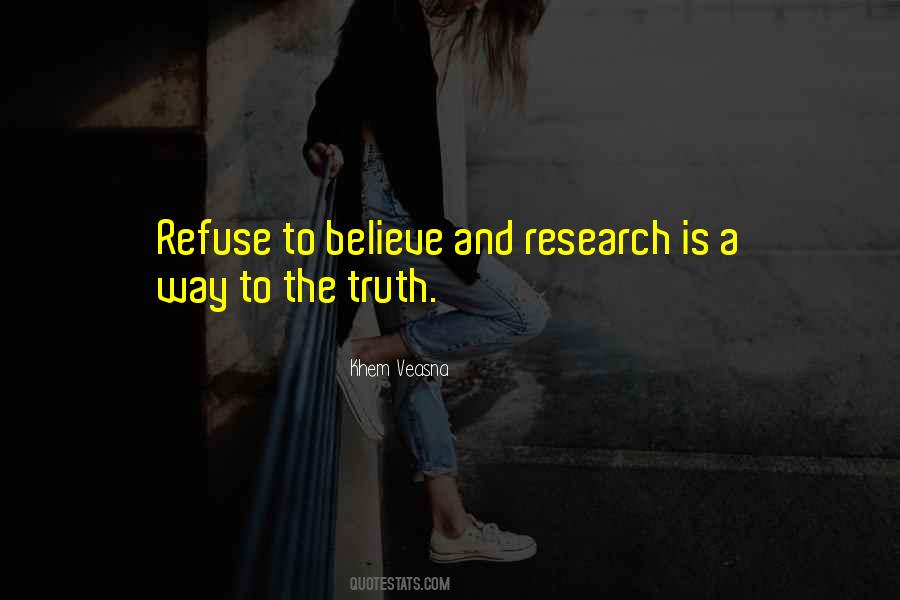 Believe The Truth Quotes #50327