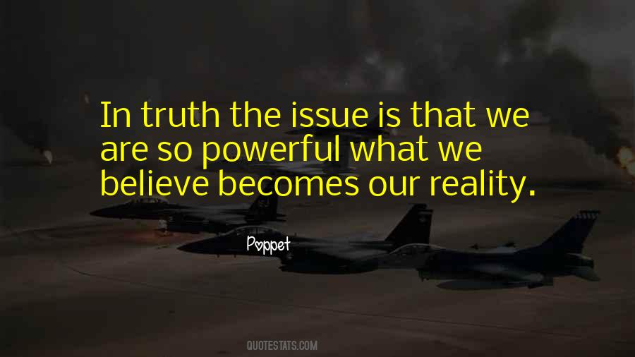 Believe The Truth Quotes #80669