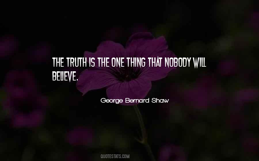 Believe The Truth Quotes #88958