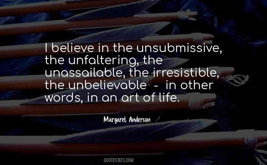 Believe The Unbelievable Quotes #790543