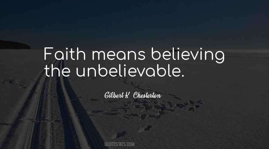 Believe The Unbelievable Quotes #964057
