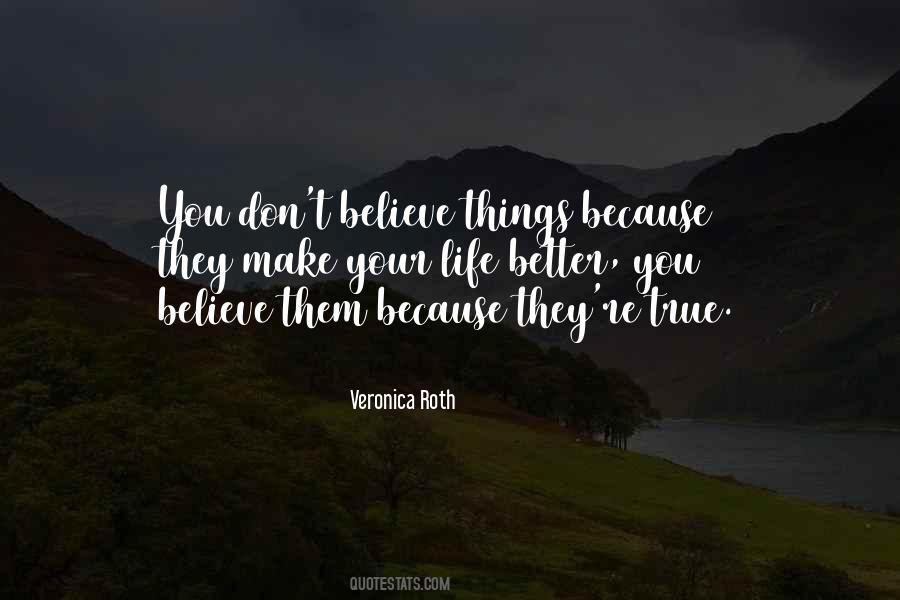 Believe Them Quotes #1038970