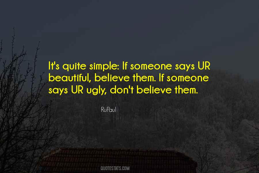 Believe Them Quotes #1137337