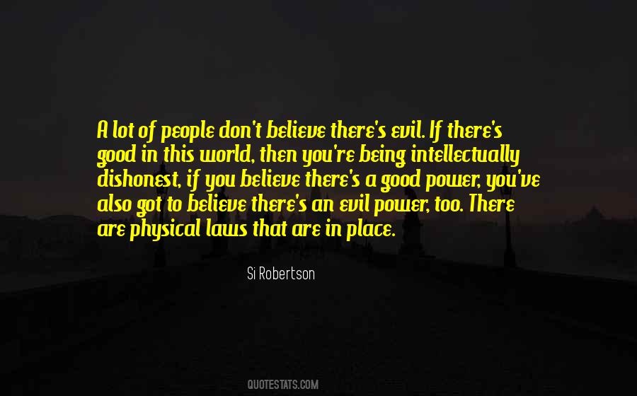 Believe There Is Good In The World Quotes #676020