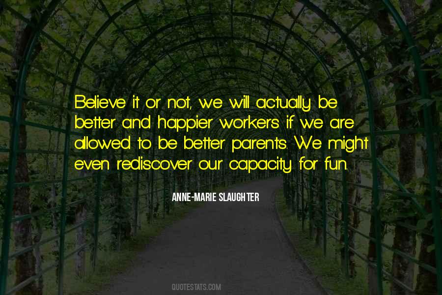 Believe Things Will Get Better Quotes #12433