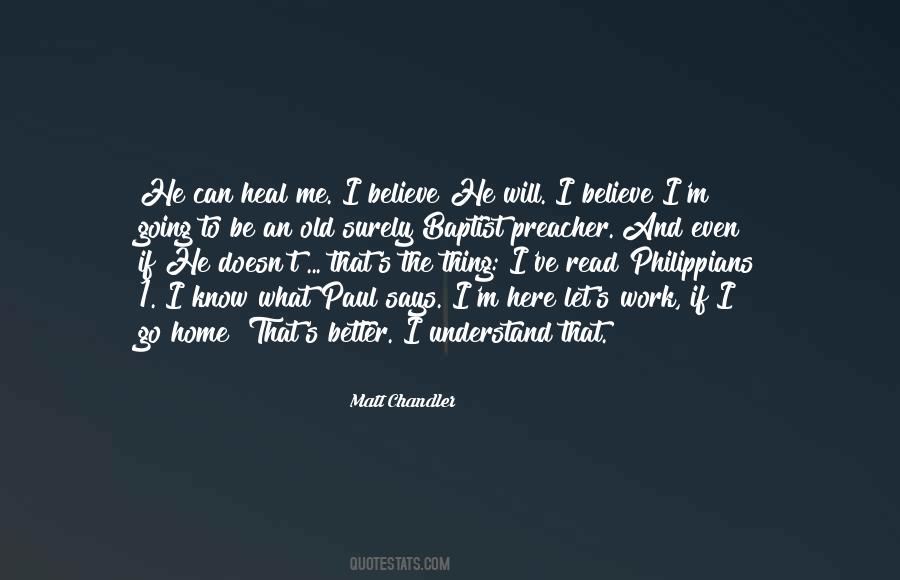 Believe Things Will Get Better Quotes #30384