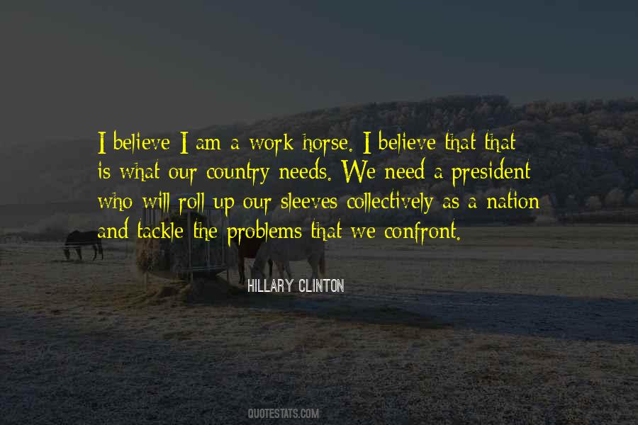 Believe Things Will Work Out Quotes #26924