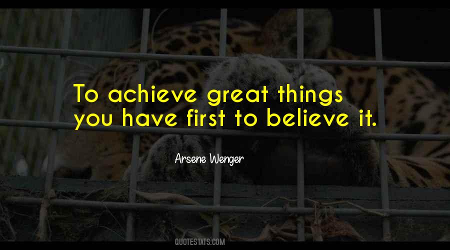 Believe To Achieve Quotes #154883