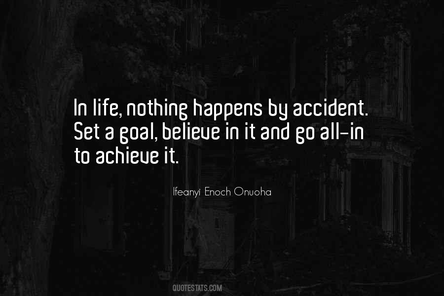 Believe To Achieve Quotes #383562