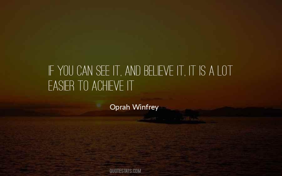 Believe To Achieve Quotes #634964