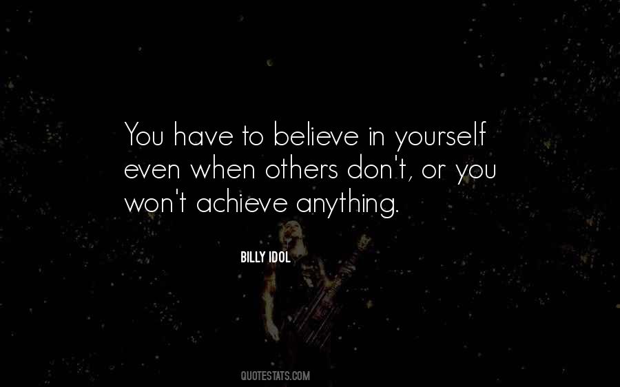 Believe To Achieve Quotes #644388