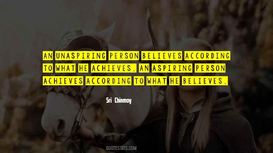 Believe To Achieve Quotes #7599