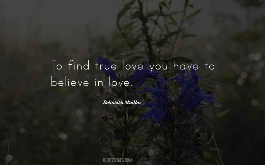 Believe True Love Quotes #328726